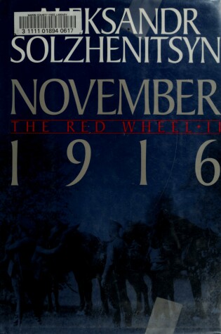 Cover of November 1916: the Second Knot of the Red Wheel