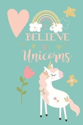 Book cover for I Believe in Unicorns