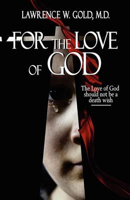 Book cover for For the Love of God