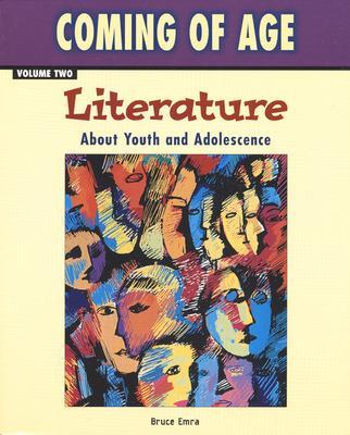 Cover of Coming of Age, Volume Two: Literature About Youth and Adolescence, Softcover Student Edition