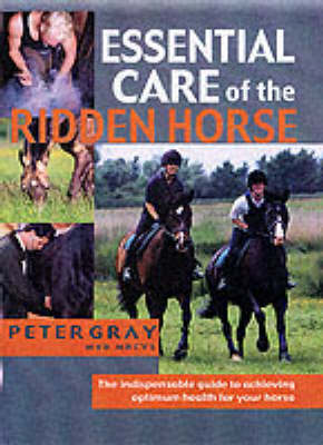 Book cover for Essential Care of the Ridden Horse