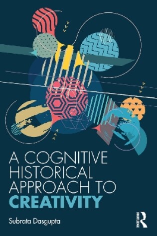 Cover of A Cognitive-Historical Approach to Creativity
