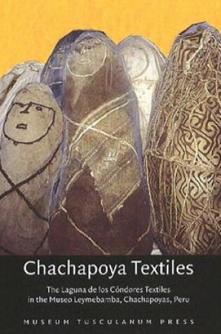 Cover of Chachapoya Textiles