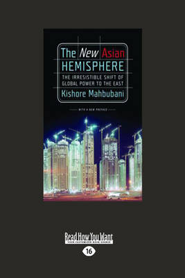 Book cover for The New Asian Hemisphere: the Irresistible Shift of Global Power to the East