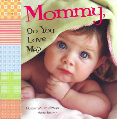 Book cover for Mommy, Do You Love Me?