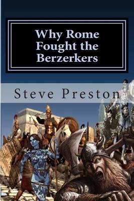 Book cover for Why Rome Fought the Berzerkers