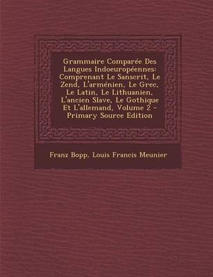 Book cover for Grammaire Comparee Des Langues Indoeuropeennes