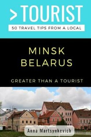 Cover of Greater Than a Tourist- Minsk Belarus