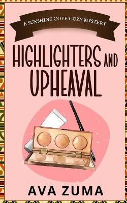 Book cover for Highlighters and Upheaval