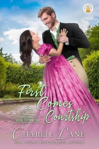 Cover of First Comes Courtship