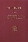 Book cover for Tombs, Burials, and Commemoration in Corinth's Northern Cemetery