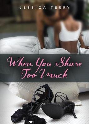 Book cover for When You Share Too Much