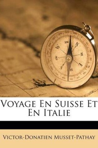 Cover of Voyage En Suisse Et En Italie