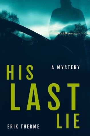 Cover of His Last Lie