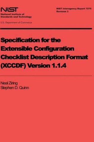 Cover of Specification for the Extensible Configuration Checklist Description Format (XCCDF) Version 1.1.4