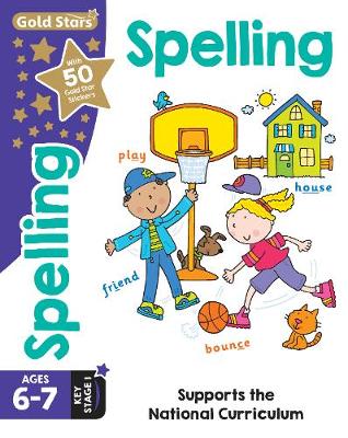 Book cover for Gold Stars Spelling Ages 6-7 Key Stage 1