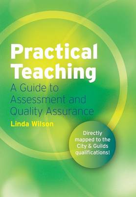 Book cover for Practical Teaching: A Guide to Assessment and Quality Assurance