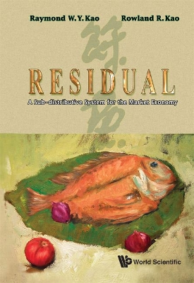 Book cover for Residual: A Sub-distributive System For The Market Economy