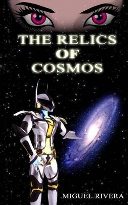 Book cover for The Relics of Cosmos