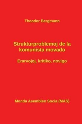 Cover of Strukturproblemoj de la Komunista Movado