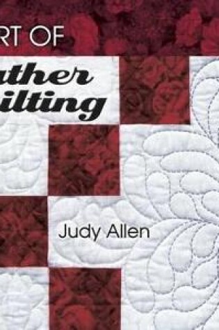 Cover of The Art of Feather Quilting: Golden Threads Series