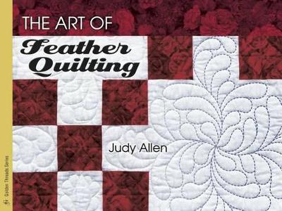 Book cover for The Art of Feather Quilting: Golden Threads Series