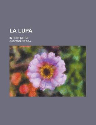 Book cover for La Lupa; In Portineria