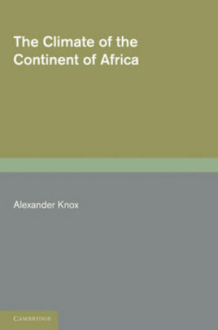 Cover of The Climate of the Continent of Africa