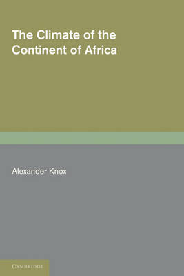 Book cover for The Climate of the Continent of Africa