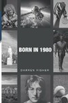 Book cover for Born in 1980