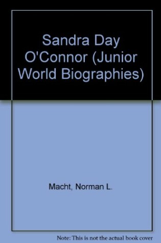 Cover of Sandra Day O'Connor (Jr W Bio)(Oop)