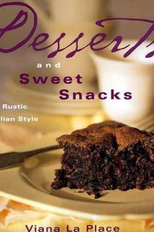 Cover of Desserts and Sweet Snacks