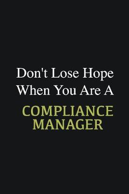 Book cover for Don't lose hope when you are a Compliance Manager