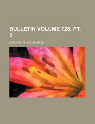 Book cover for Bulletin Volume 726, PT. 2