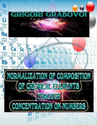 Book cover for Normalization of Composition of Chemical Elements Through Concentration on Numbers