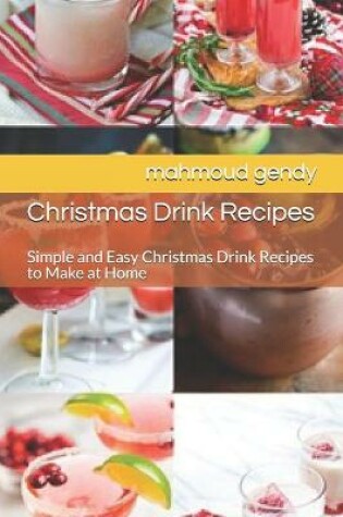 Cover of Christmas Drink Recipes