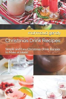 Cover of Christmas Drink Recipes