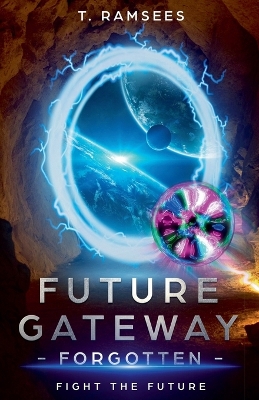 Book cover for Future Gateway Forgotten