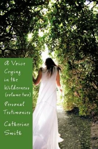 Cover of A Voice Crying in the Wilderness Volume II