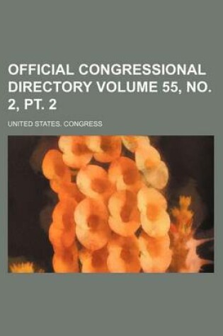 Cover of Official Congressional Directory Volume 55, No. 2, PT. 2