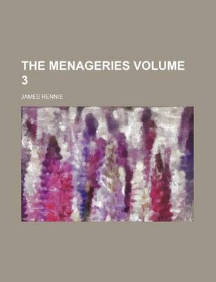 Book cover for The Menageries Volume 3