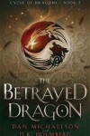 Book cover for The Betrayed Dragon
