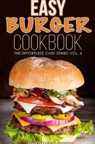 Cover of Easy Burger Cookbook