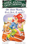Book cover for On Your Mark, Get Set, Laugh!