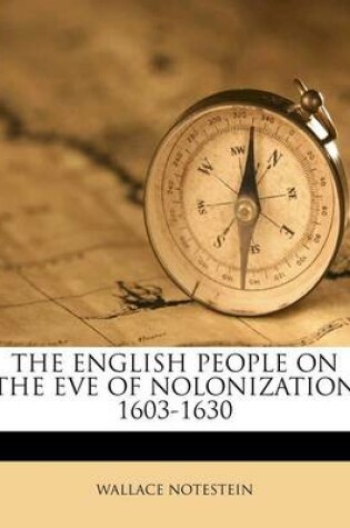 Cover of The English People on the Eve of Nolonization 1603-1630