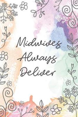 Book cover for Midwives Always Deliver