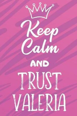 Cover of Keep Calm And Trust Valeria