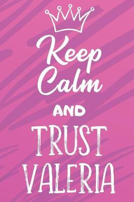 Book cover for Keep Calm And Trust Valeria