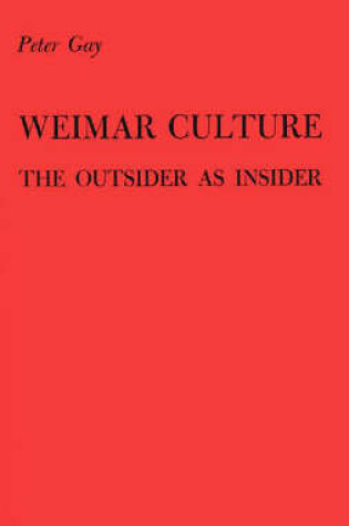 Cover of Weimar Culture: The Outsider as Insider.