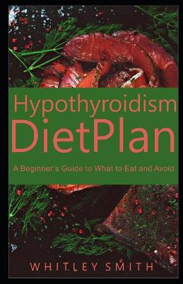 Book cover for Hypothyroidism Diet Plan